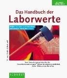Das Handbuch der Laborwerte : was Unters