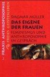 Das Eigene der Frauen : Feminismus und A