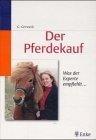 BUCH - Gerweck, Gerhart: Der Pferdekauf