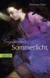 Sommerlicht-Serie, Band 1: Gegen das Sommerlicht