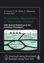 Endothelial Mechanisms of Vasomotor Control. With special Reference to the Coronary Circulation With special Reference to the Coronary Circulation