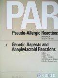 PAR. Pseudo-Allergic Reactions. Involvement of Drugs and Chemicals / Genetic Aspects and Anaphylactoid Reactions: BD 1