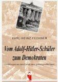 Vom Adolf-Hitler-Schüler zum Demokraten : Erzählungen aus dem Leben eines gebürtigen Berliners.