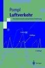 BUCH - Pompl, Wilhelm: Luftverkehr : ein BUCH - Pompl, Wilhelm: Luftverkehr : ein