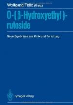 0-(ß-Hydroxyethyl)-rutoside: Neue Ergebnisse aus Klinik und Forschung (German Edition)