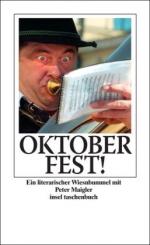 Oktoberfest!: Ein literarischer Wiesnbummel mit Peter Maigler (insel taschenbuch)