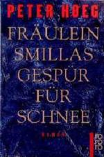 Fräulein Smillas Gespür für Schnee : Roman. Aus dem Dän. von Monika Wesemann / Rororo ; 13599