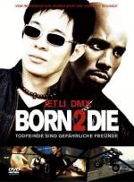 Born 2 Die [Verleihversion]