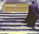 Nomine E: Vater Unser