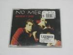 No Mercy: When I die