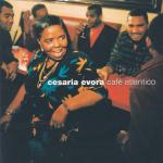 Cesaria Evora: Café Atlantico