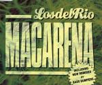 Los Del Rio: Macarena/Remix