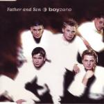 Boyzone: Father and Son