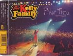 The Kelly Family: First Time