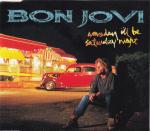 Bon Jovi: Someday I