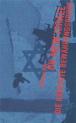 Amnôn Nôy: Oh mein Israel! : die härtest