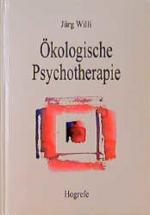 Jürg Willi: Ökologische Psychotherapie : Jürg Willi: Ökologische Psychotherapie :