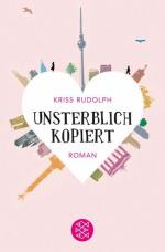 Kriss Rudolph: Unsterblich kopiert : Rom Kriss Rudolph: Unsterblich kopiert : Rom