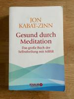 Jon Kabat-Zinn: Gesund durch Meditation