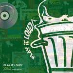 Play It Loud!