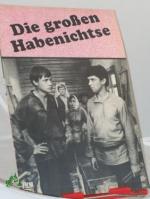 36/74, Die großen Habenichtse