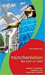 münchenleben - das buch zur stadt