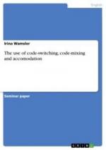 The use of code-switching, code-mixing and accomodation