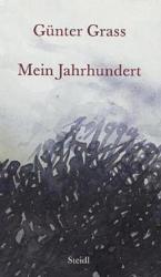 Günter Grass: Mein Jahrhundert