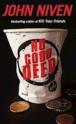 John Niven: No Good Deed John Niven: No Good Deed