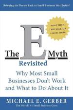 Michael E. Gerber: The E-Myth Revisited: Michael E. Gerber: The E-Myth Revisited: