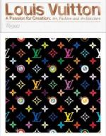 Valerie Steele: Louis Vuitton: A Passion
