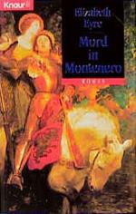 Elizabeth Eyre: Mord in Montenero