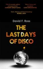 The Last Days of Disco (Disco Days Trilogy, Band 1)