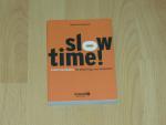 Johannes Lauterbach: Slowtime! - Einfach Johannes Lauterbach: Slowtime! - Einfach