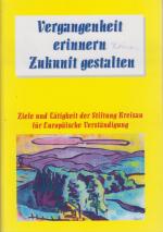 Stiftung Kreisau für Europäische Verstän Stiftung Kreisau für Europäische Verstän
