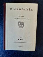 Stammtafeln. Mit Anhang: Calendarium medii aevi.
