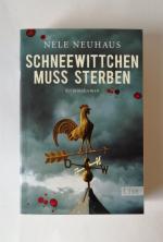 Nele Neuhaus: Schneewittchen muss sterbe Nele Neuhaus: Schneewittchen muss sterbe