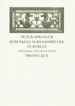 Peter Springer: Schinkels Schloßbrücke i