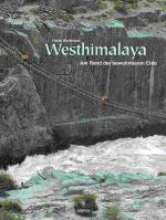 Hans Weihreter: Westhimalaya: Am Rande d Hans Weihreter: Westhimalaya: Am Rande d
