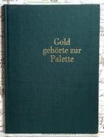 Dr. Anni Wagner: Gold gehörte zur Palett