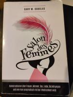 Gary M Douglas: Salon des Femmes Gary M Douglas: Salon des Femmes