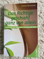 Helmut Rennschuh: Das Richtige geschieht Helmut Rennschuh: Das Richtige geschieht