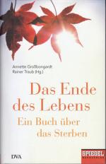 Das Ende des Lebens - ein Buch über das Sterben