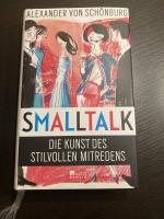 Smalltalk - Die Kunst des stilvollen Mitredens