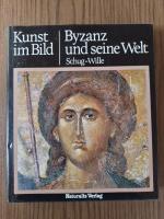 Christa Schug-Wille: Kunst im Bild / Byz Christa Schug-Wille: Kunst im Bild / Byz
