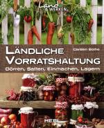 Carsten Bothe: Ländliche Vorratshaltung 