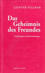 Das Geheimnis des Freundes // Erzählungen und Betrachtungen