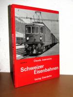 Schweizer Eisenbahnen - Archiv Nr. 24  - Ein fotografisches Portrait der letzten 130 Jahre