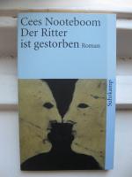 Cees Nooteboom: Der Ritter ist gestorben