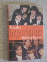 georg diez: beatles / rolling stones - g